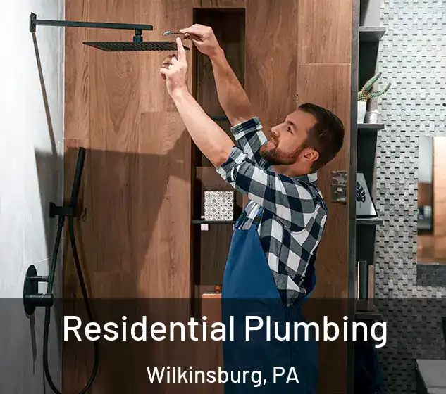  Residential Plumbing Wilkinsburg, PA