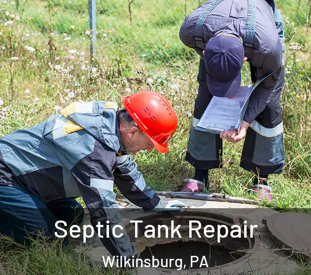  Septic Tank Repair Wilkinsburg, PA