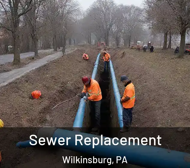  Sewer Replacement Wilkinsburg, PA